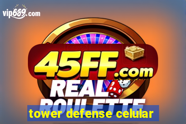 tower defense celular